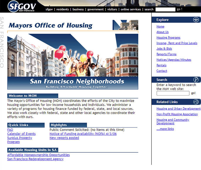 City of San Fransico Mayors Office of Housing. Project Details: web design, website development and website maintenance services